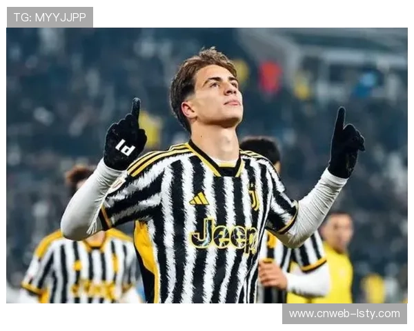 尤文小将伊尔迪兹有望创队史年轻球员进球纪录